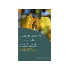 Hospizpraxis: Ein Leitfaden f�r Menschen, die Sterbenden helfen wollen (HERDER spektrum)
