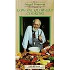 Low Salt/Low-Fat Cooking [VHS]