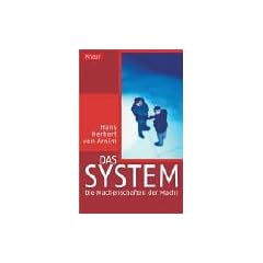 Das System: Die Machenschaften der Macht