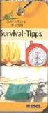 Expedition Natur. Survival-Tipps - Anita van Saan