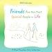 Friends are the Most Special People 2010 Wall Calendar