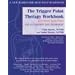 The Trigger Point Therapy Workbook: Your Self-Treatment Guide for Pain Relief: Your Self-Treatment for Pain Relief