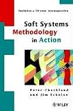 Soft Systems Methodology in Action