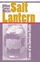 Salt Lantern: Traces of an American Family (American Land & Life)