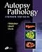 Autopsy Pathology -- A Manual and Atlas