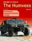 High Mobility Vehicles: The Humvees (War Machines)