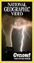National Geographic: Cyclone [VHS]