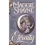 Eternity de Maggie Shayne