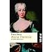 Maria Theresia: Die gro�e Habsburgerin