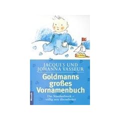 Goldmanns gro�es Vornamenbuch