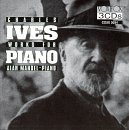 Charles Ives: Works For Piano