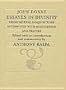 Essayes in Divinity: Being Several Disquisitions Interwoven Withmeditations and Prayers
