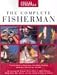 Books : Field & Stream The Complete Fisherman (Field & Stream)