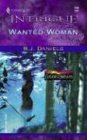 Wanted Woman (Cascades Concealed, Book 3) (Harlequin Intrigue Series #778)