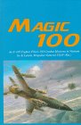 Magic 100: The Story of an F-105, 100 Combat Mission Tour, Nvn `67