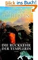 Die R�ckkehr der Templerin