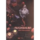 Psychedelika. Kultur, Vision und Kritik.