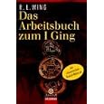 Das Arbeitsbuch zum I Ging mit chinesischen Orakel-M�nzen