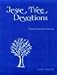 Jesse Tree Devotions: A Family Activity for Advent