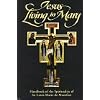 Jesus Living in Mary:  Handbook of the Spirituality of St. Louis Marie de Montfort