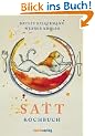 Satt - Das Kochbuch