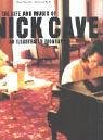 The Life and Music of Nick Cave