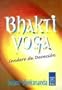 Bhakti yoga: Sendero De Devocion / Nectar of Devotion (Horus) (Spanish Edition)