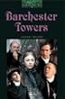 Barchester Towers (Oxford Bookworms Library 6)