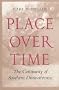 Place Over Time: The Continuity of Southern Distinctiveness