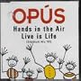 Hands in the Air//Live Is Life