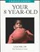Book Understanding Your 8 Year-Old (Understanding Your Child - the Tavistock Clinic Series)