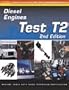ASE Test Prep: Medium/Heavy Duty Truck: T2 Diesel Engines