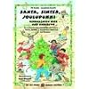 Santa, Sinter, Joulupukki - Weihnachten hier und anderswo: Ein multikultureller Ideenschatz mit Liedern, T�nzen, Spielen, Geschichten, Basteleien und Rezepten