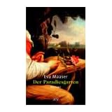 Der Paradiesgarten: Romanvon "Eva Maaser"