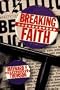 Breaking Faith
