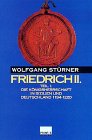 Produkt-Bild: Friedrich II.: Teil 1., Die K&ouml;nigsherrschaft in Sizilien und Deutschland: 1194 - 1220