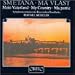 Smetana: M� Vlast