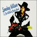 Smokey Wilson - With the William Clark Band - Zortam Music