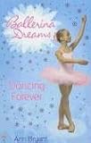 Dancing Forever (Ballerina Dreams)
