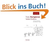Vom Navigieren beim Driften: "Post aus der Werkstatt" der systemischen Therapie
