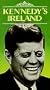 Kennedy's Ireland [VHS]