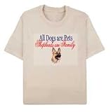 All Dogs Are Pets German Shepherd Tee Shirts