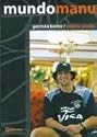 Mundo Manu. Una Biografia de Emanuel Ginobili (Spanish Edition)