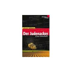 Der Judenacker. Eine Erbschaft