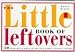 Books : The Little Book of Leftovers