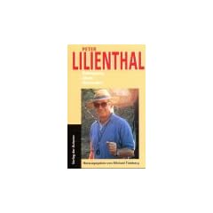 Peter Lilienthal: Befragung eines Nomaden