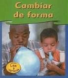 Cambiar de Forma = Changing Shape: 2 (Investigaciones)