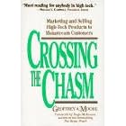 Crossing The Chasm (marketing and selling high-tech products to mainstrem customers)