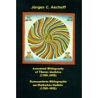 Annotated bibliography of Tibetan medicine (1789-1995) : =: Kommentierte Bibliographie zur tibetischen Medizin (1789-1994)