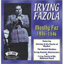 Click here to buy Mostly Faz: 1936-1946 by  Irving Fazola .